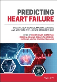 Predicting Heart Failure - Kishor Kumar Sadasivuni, Hassen M. Ouakad, Somaya Al-maadeed, Huseyin C. Yalcin & Issam Bait Bahadur