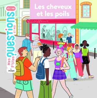 Les cheveux et  les poils by Sophie Dussaussois & Giulia Sagramola