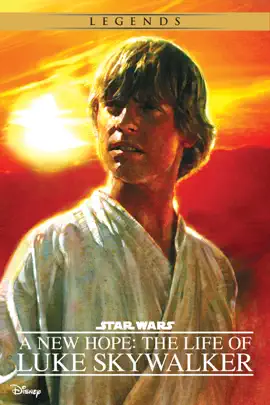Read: Star Wars: A Book New Hope: The Life of Luke Skywalker