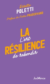 La résilience by Rosette Poletti