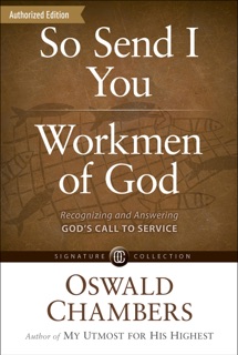 So Send I You /  Workmen Of God by Oswald Chambers