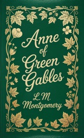 Anne of Green Gables - L. M. Montgomery