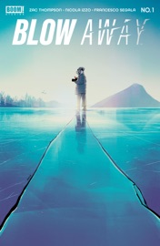 Blow Away #1 - Zac Thompson