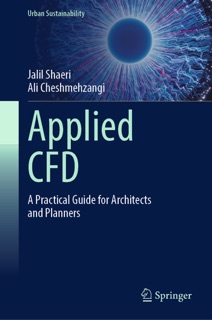 Applied CFD by Jalil Shaeri & Ali Cheshmehzangi
