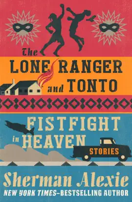 Read: The Lone Book Ranger and Tonto Fistfight in Heaven