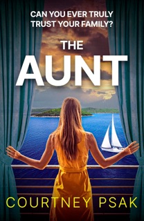 The Aunt by Courtney Psak