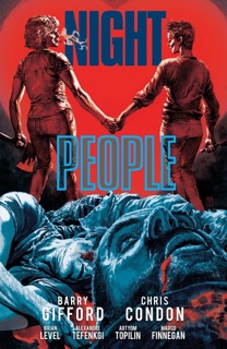 Night People by Barry Gifford & Chris Condon