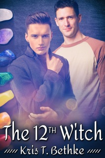 The 12th Witch by Kris T. Bethke