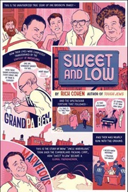Sweet and Low - Rich Cohen