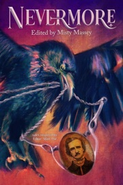 Nevermore - Misty Massey, John G. Hartness, Gail Z. Martin, James R. Tuck & L. Marie Wood