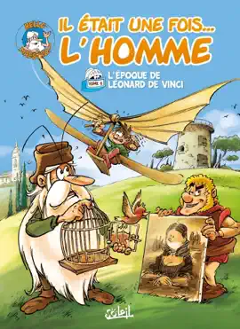 Read: Il était une fois l'homme T06 Book - L'époque de Léonard De Vinci