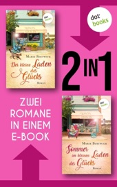 Der kleine Laden des Glücks & Sommer im kleinen Laden des Glücks - Marie Bostwick