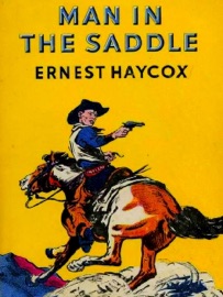 Man in the Saddle - Ernest Haycox