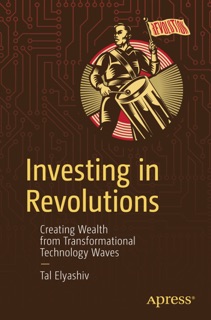 Investing in Revolutions by Tal Elyashiv