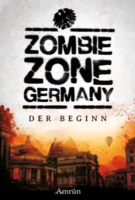 Read: Zombie Zone Germany: Book Der Beginn
