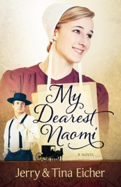 My Dearest Naomi - Jerry S. Eicher & Tina Eicher