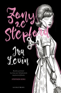 Żony ze Stepford by Ira Levin