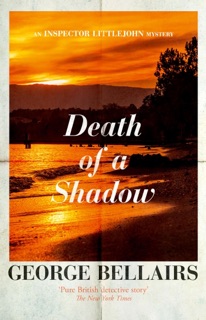 Death of a Shadow by George Bellairs