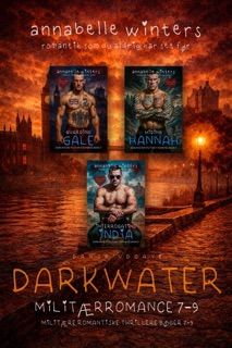 Darkwater Militærromance: Militære Romantiske Thrillere Bøger 7–9 by Annabelle Winters