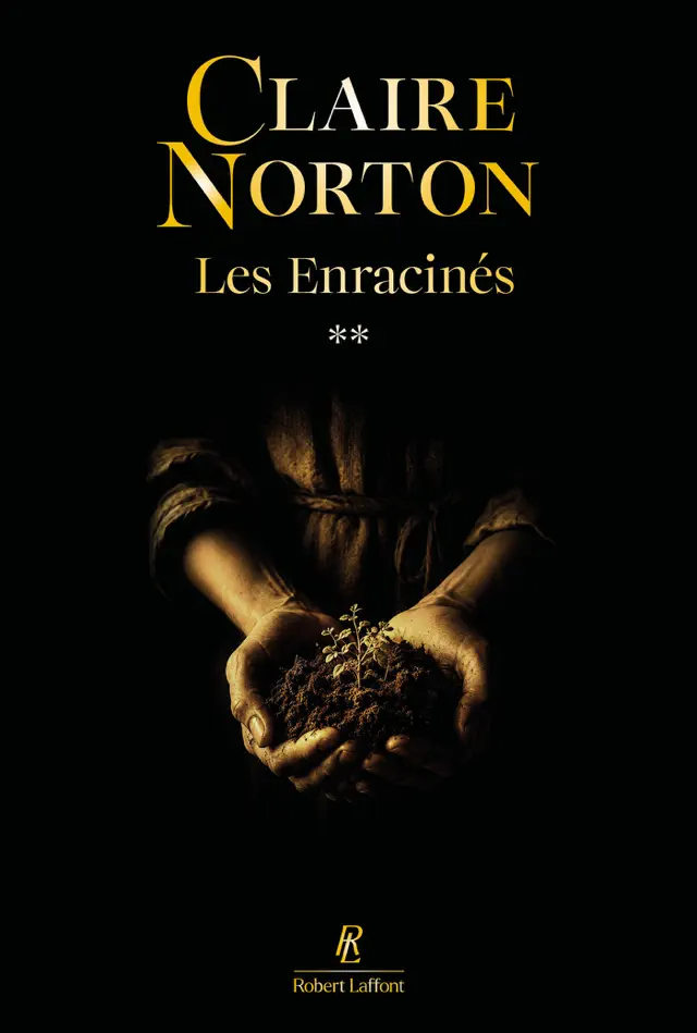 Les Enracinés - Tome 2 Des récoltes aux révoltes