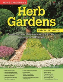 Herb Gardens: Specialist Guide David Squire