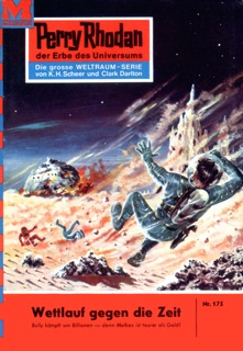 Perry Rhodan 175: Wettlauf gegen die Zeit by Kurt Brand