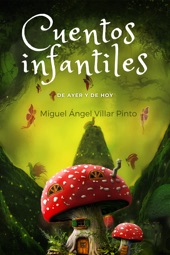 Book cover for Cuentos infantiles de ayer y de hoy by Miguel Ángel Villar Pinto