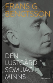 Den lustgård som jag minns - Frans G. Bengtsson
