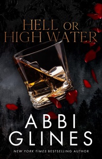 Hell or High Water by Abbi Glines