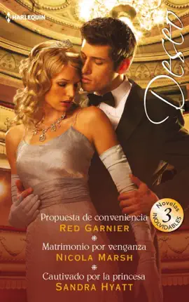Read: Propuesta de conveniencia - Matrimonio por venganza - Cautivado por Book la princesa
