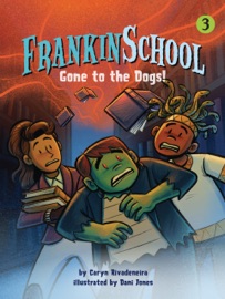 Gone to the Dogs - Caryn Rivadeneira & Dani Jones
