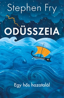 Odüsszeia – Egy hős hazatalál by Stephen Fry