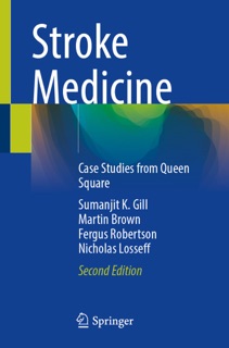 Stroke Medicine by Sumanjit K. Gill, Martin Brown, Fergus Robertson & Nicholas Losseff