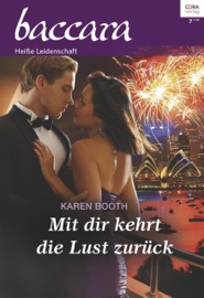Mit dir kehrt die Lust zurück - Karen Booth, Victoria Werner & Grete Schulga