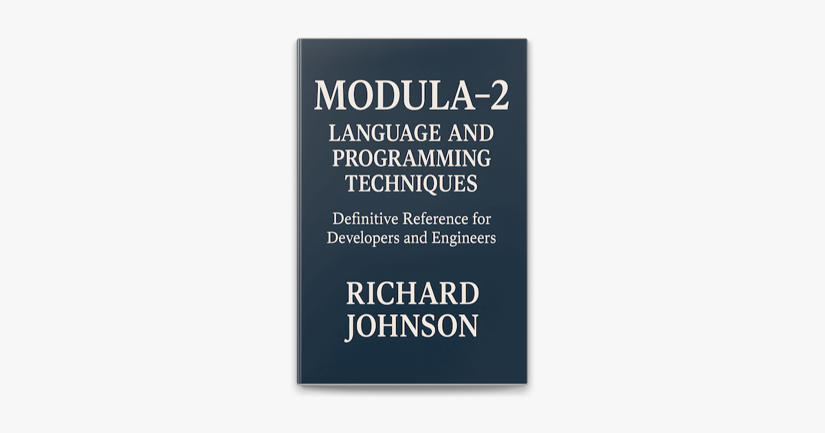 ‎Modula-2 Language and Programming Techniques by Richard Johnson on ...