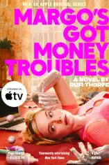 Margo's Got Money Troubles