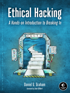 Ethical Hacking - Daniel G. Graham Cover Art