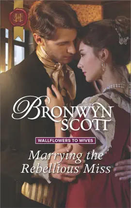 Read: Marrying the Rebellious Miss Book