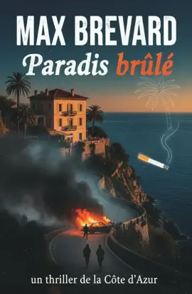 Read: Paradis brûlé Book : un thriller de la Côte d'Azur