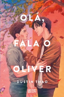 Olá, Fala o Oliver by Dustin Thao