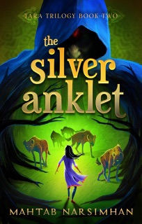 The Silver Anklet by Mahtab Narsimhan
