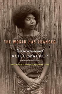 The World Has Changed by Alice Walker