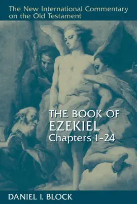 Read: The Book Book of Ezekiel, Chapters 1–24