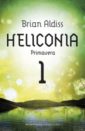 Heliconia: Primavera - Brian Aldiss
