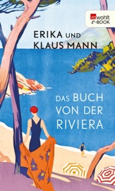 Das Buch von der Riviera - Erika Mann & Klaus Mann