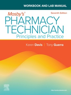 Workbook and Lab Manual for Mosby's Pharmacy Technician - E-BOOK by Elsevier Inc, Karen Davis & Anthony Guerra