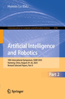 Artificial Intelligence and Robotics by Huimin Lu