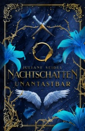 Nachtschatten: Unantastbar - Juliane Seidel & Tanja Meurer