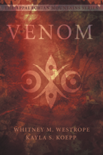 Venom - Whitney M. Westrope &amp; Kayla S. Koepp Cover Art