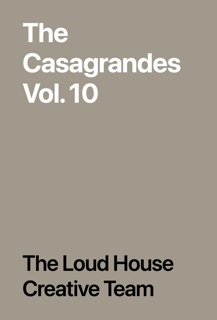 The Casagrandes Vol. 10 by The Loud House Creative Team